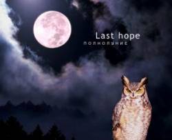 Last Hope (UKR) : Full Moon